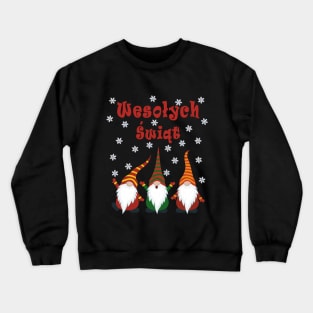 Gnomes Funny Pajama Cute Christmas Gift Holiday Style Wesołych Świąt Crewneck Sweatshirt